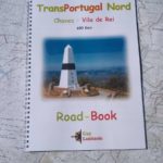 TransPortugal Nord : Chaves - Vila de Rei